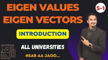 EIGEN VALUES & EIGEN VECTORS | MATRICES |S-1| ENGINEERING MATHS | LINEAR ALGEBRA |SAURABH DAHIVADKAR