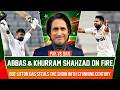 Abbas & Khurram Shahzad On Fire! But Litton Das Steals the Show with Stunning Century | Ramiz Speaks