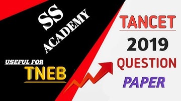 TANCET 2019 QP | USEFUL FOR TNEB | TRB | TNCSC | CMWSSB | NLC EXAMS