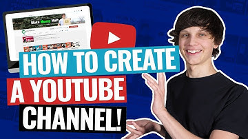 How To Create A YouTube Channel