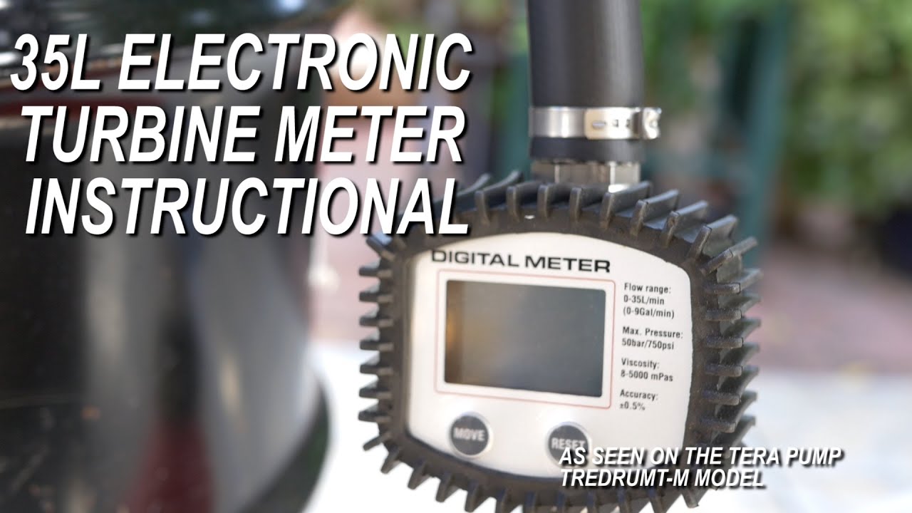 35L Electronic Turbine Meter Instruction Video - As seen on Tera Pump Model TREDRUMT-M