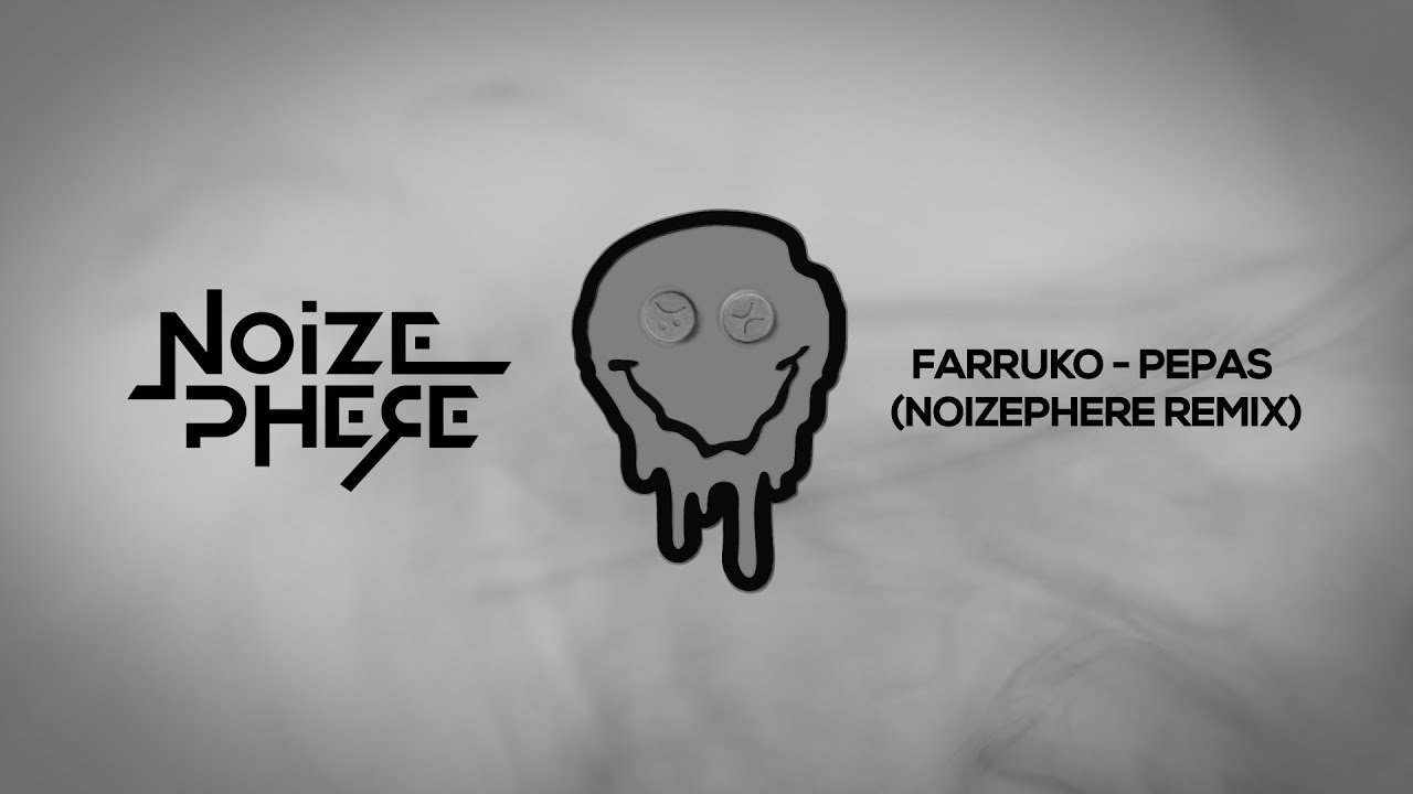 Farruko - Pepas (Noizephere Remix) [Free Download] Hardstyle