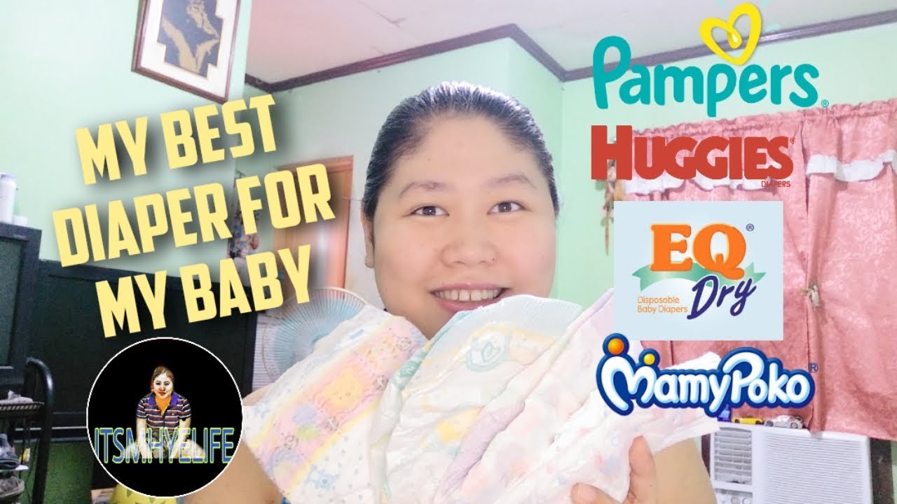 Best Baby Diaper Brand (tagalog) l itsmhyelife vlog YouTube