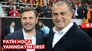 Galatasaray Teknik Direktörü Okan Buruk Fatih Hoca Beni Aradı Yanındayız Dedi