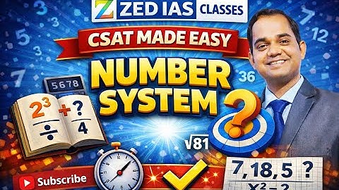 Number System (Lecture 1) for UPSC CSAT 2026