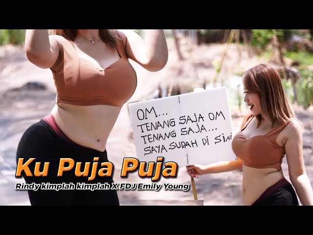 Rindy kimplah kimplah X FDJ Emily Young - Ku Puja Puja (Official Music Video) | PEMERSATU BANGSA class=