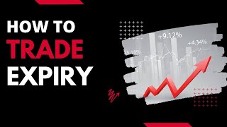 HOW TO TRADE EXPIRY MARKET ANALYSIS FOR NIFTY, BANKNIFTY