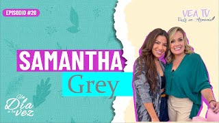 UN DÍA A LA VEZ CON SAMANTHA GREY✨| Vivir en Armonía Tv (Cap 20)