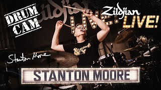 Zildjian LIVE! - Stanton Moore - Drum Cam