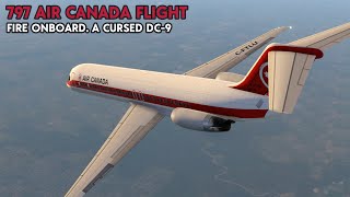 Battling Smoke and Fire: The Incredible Story of Air Canada Flight 797 Disaster - Stan Rogers Flight