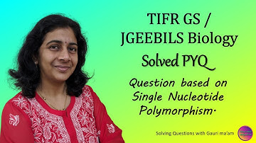 TIFR GS / JGEEBILS Biology | Solved PYQ | Solving Questions with Gauri ma’am