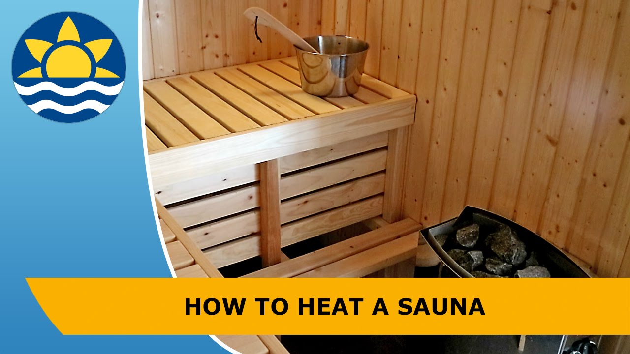 How to heat a sauna - YouTube