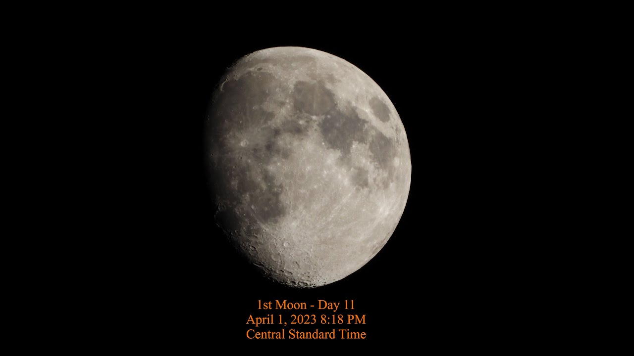 Moon Phase - April 1, 2023 8:18 PM CST (1st Moon Day 11) - YouTube