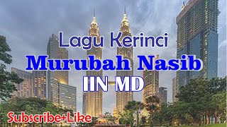 Lagu Kerinci-Murubah Nasib by IIN MD (Lirik)