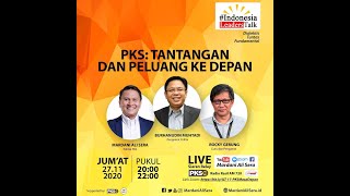 Indonesia Leaders Talk   Tantangan Pks Dan Peluang Ke Depan