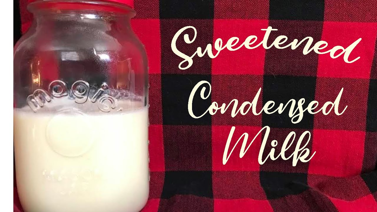 Make your own Sweetened Condensed Milk ~ Quick & Easy - YouTube
