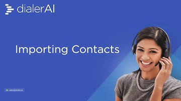 Importing Contacts to DialerAI