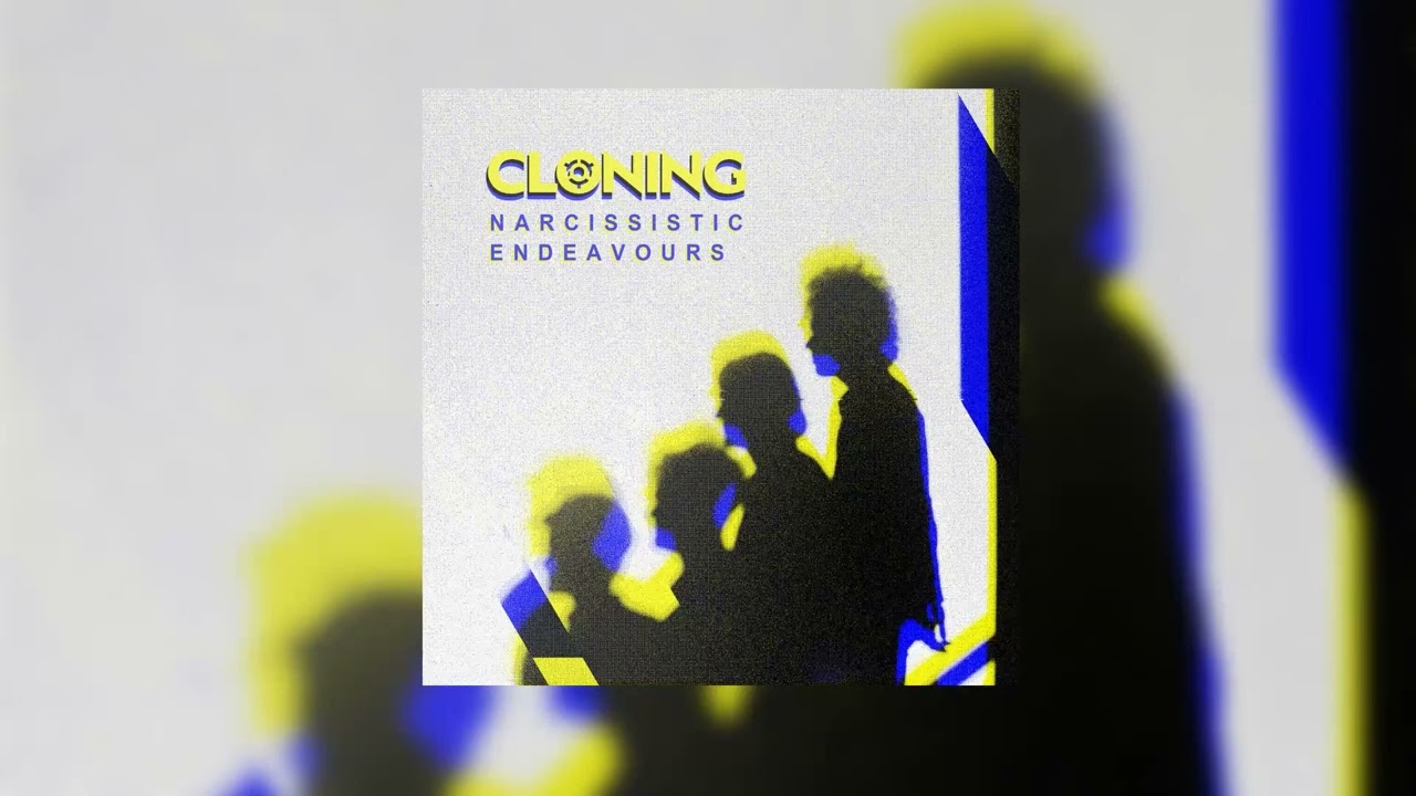 Watch Cloning - Narcissistic Endeavours on YouTube Watch Cloning - Narcissistic Endeavours on YouTube