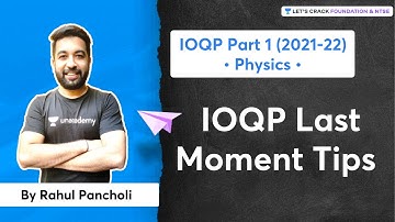 IOQP Part 1 (2021-22) | IOQP last moment Tips | Rahul Pancholi