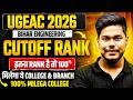 UGEAC 2026 CUTOFF RANK || CATEGORY WISE CUTOFF FOR ALL BRANCH || UGEAC ENGINEERING COUNSELLING 2026