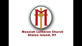 Messiah Lutheran Church - Staten Island - Sunday Service - May 12th, 2024