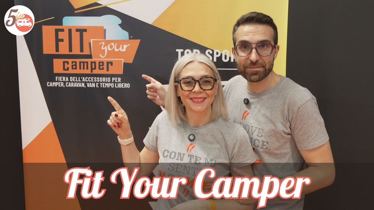 FIT YOUR CAMPER 2025: ECCO COM'È ANDATA