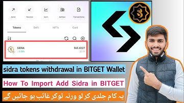 sidra tokens import to BITGET WALLET | sidra custom network token import | sidra tokens sell kare 🎁