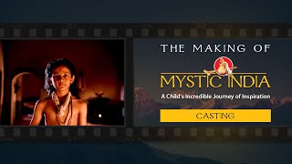 Casting: The Making Of Mystic India