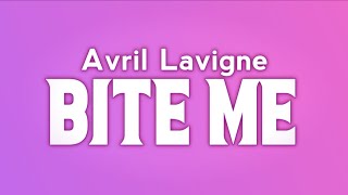 Avril Lavigne - Bite Me [Lyrics]