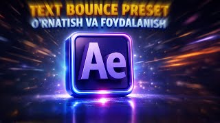 Adobe After Effects’da Bounce Text Preset o‘rnatish va ishlatish