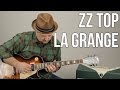 How To Play ZZ Top La Grange