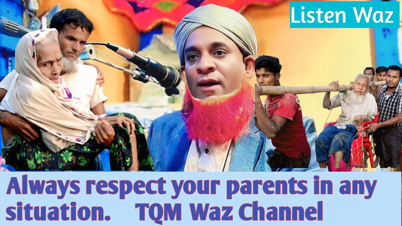 Always respect your parents in any situation, Waz by MV Abdu Rohim Saheb. 