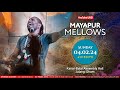 Full live stream  mayapur mellows  04th february 2024