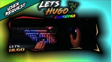 LetsHugo Razer Chroma Profile Tutorial | Synapse 3
