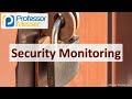 Security Monitoring - CompTIA Security+ SY0-701 - 4.4