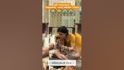 Versi ambyarr senduu sekecewa itu dari pakde Charly #charlyvanhouten #charlyst12 #sekecewaitu