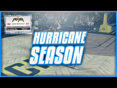 Its Hurricane Season | NBA 2K18 Pro AM | We Different