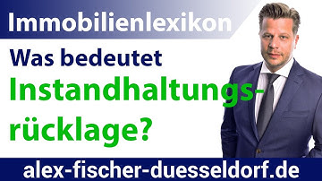 Was ist eine Instandhaltungsrücklage? Einfach erklärt (Immobilien Definitionen)