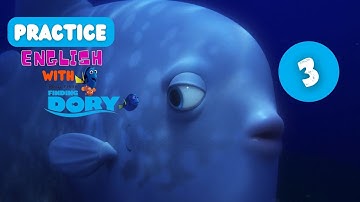 Practice English with Finding Dory Learn English with Movies Improve Listening Skills 03