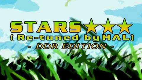 STARS☆☆☆ -Re-tuned by H/\L- (Full Version)