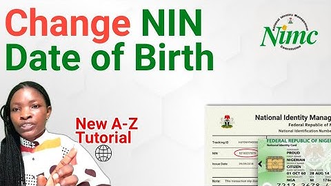 Ultimate Guide To Change NIMC #NIN Date of Birth