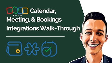 Zoho Calendar, Meeting, & Bookings Integrations Walk-Through