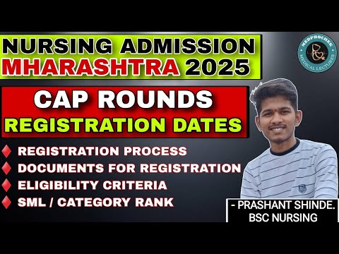 MH NURSING ADMISSION 2025 || MH NURSING CAP REGISTRATION DATES, PROCESS ...