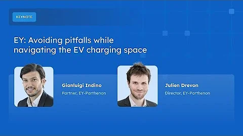 EY: Avoiding Pitfalls While Navigating the EV Charging Space | The AMPECO Ecosystem Stage