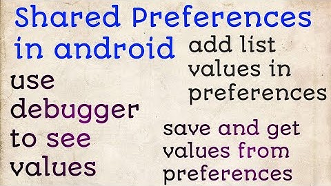 Shared Preferences in Android