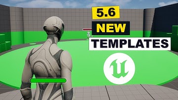 Unreal Engine 5.6 Templates (Full Setup Guide & Demo)