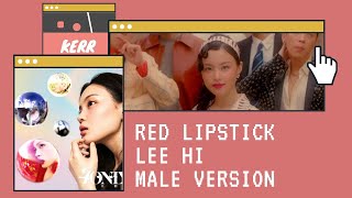 Lee Hi - 'Red Lipstick (feat. Yoon Mirae)' [Male Version]