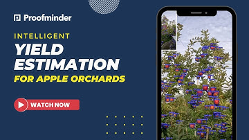 Yield Estimation For Apple Orchards with Proofminder AI Algorithm