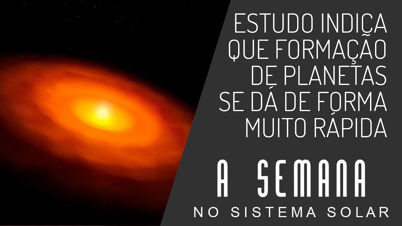 Estudo indica que nascimento de planetas ocorre de forma extremamente rápida