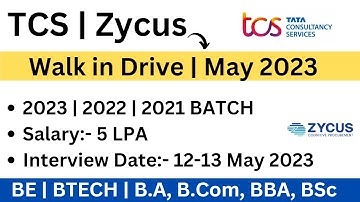 TCS Walk in Drive | Zycus | Xylem Hiring | 2023 | 2022 | 2021 | Salary- 5 LPA |Interview - 12-13 May